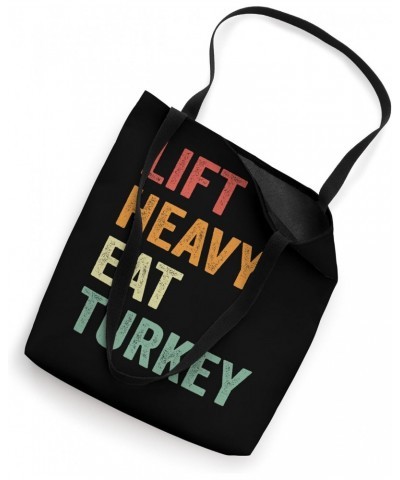 LIFT HEAVY EAT TURKEY FUNNY TURKEY THANKSGIVING Tote Bag $13.62 Totes