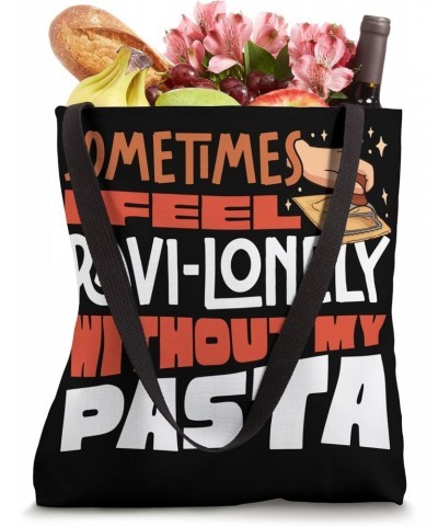 Ravioli Italian Food Ravioli Pasta Ravioli Ravilonely Pun Tote Bag $13.00 Totes