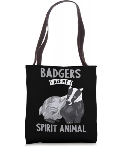 Badgers are my Spirit Animal Badger Tote Bag $14.70 Totes