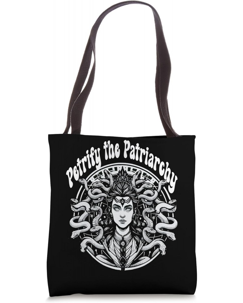 Gaze of Power Petrify the Patriarchy Tote Bag $11.61 Totes