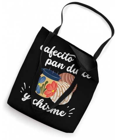 Cafecito Pan Dulce y Chisme Mexican Hispanic Pride Breakfast Tote Bag $15.95 Totes