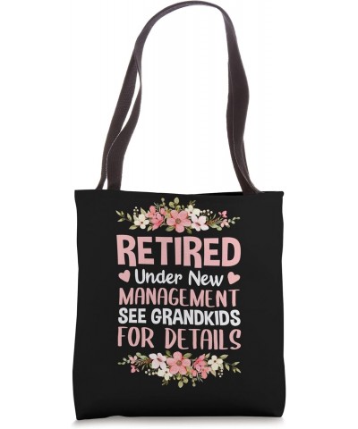 Retired Under New Management See Grandkids Retirement Party Tote Bag $12.50 Totes