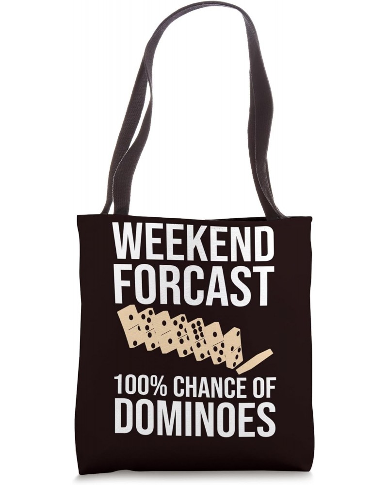 Dominoes - Weekend Forecast 100% Chance of Dominoes Tote Bag $12.00 Totes