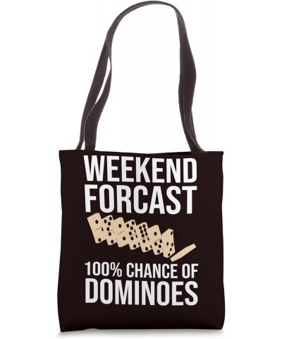 Dominoes - Weekend Forecast 100% Chance of Dominoes Tote Bag $12.00 Totes