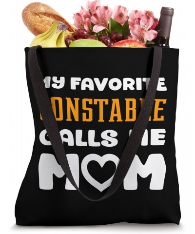 My Favorite Constable Calls Me Mom Mother Son Daughter Mama Tote Bag $15.11 Totes