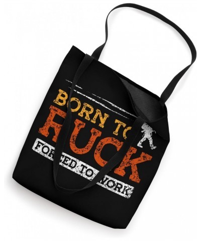 Born To Ruck Forced To Work Rucksack Backpack Rucking Tote Bag $10.80 Backpacks