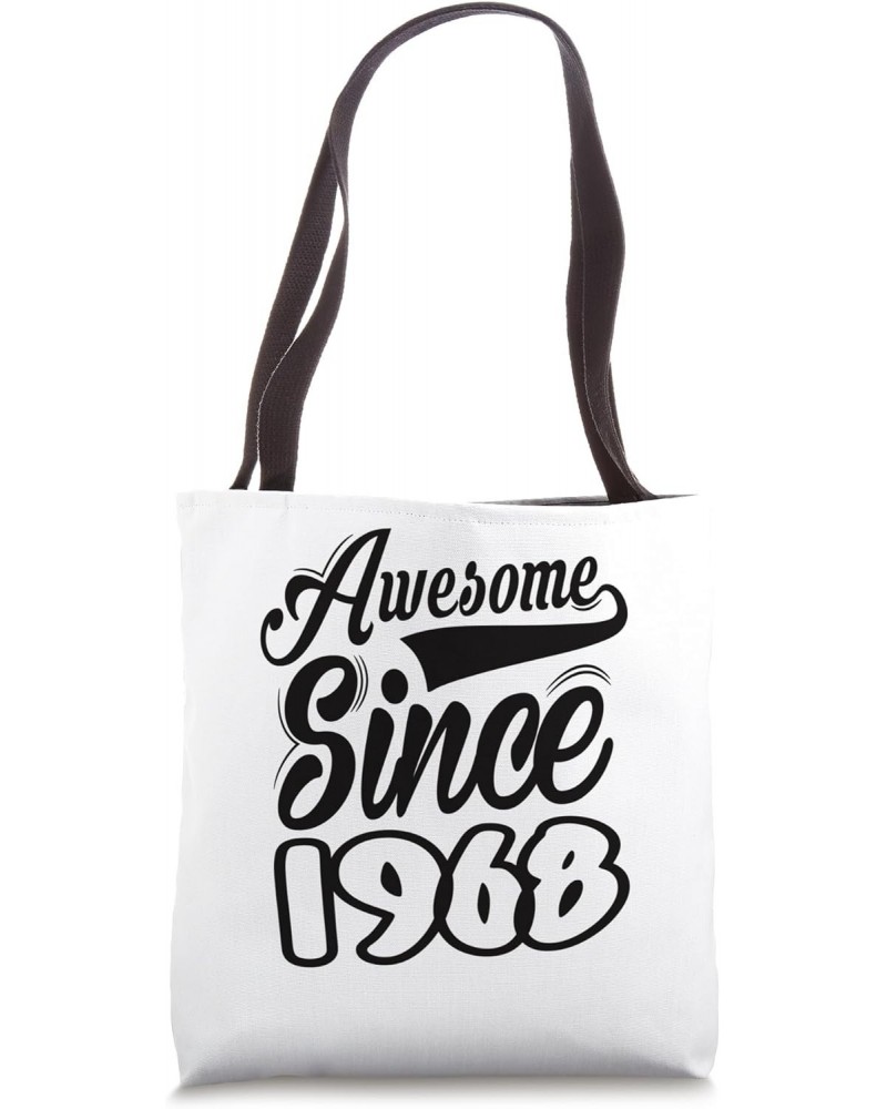 Awesome Since 1968 Birthday 1968 Vintage 1968 Tote Bag $12.23 Totes