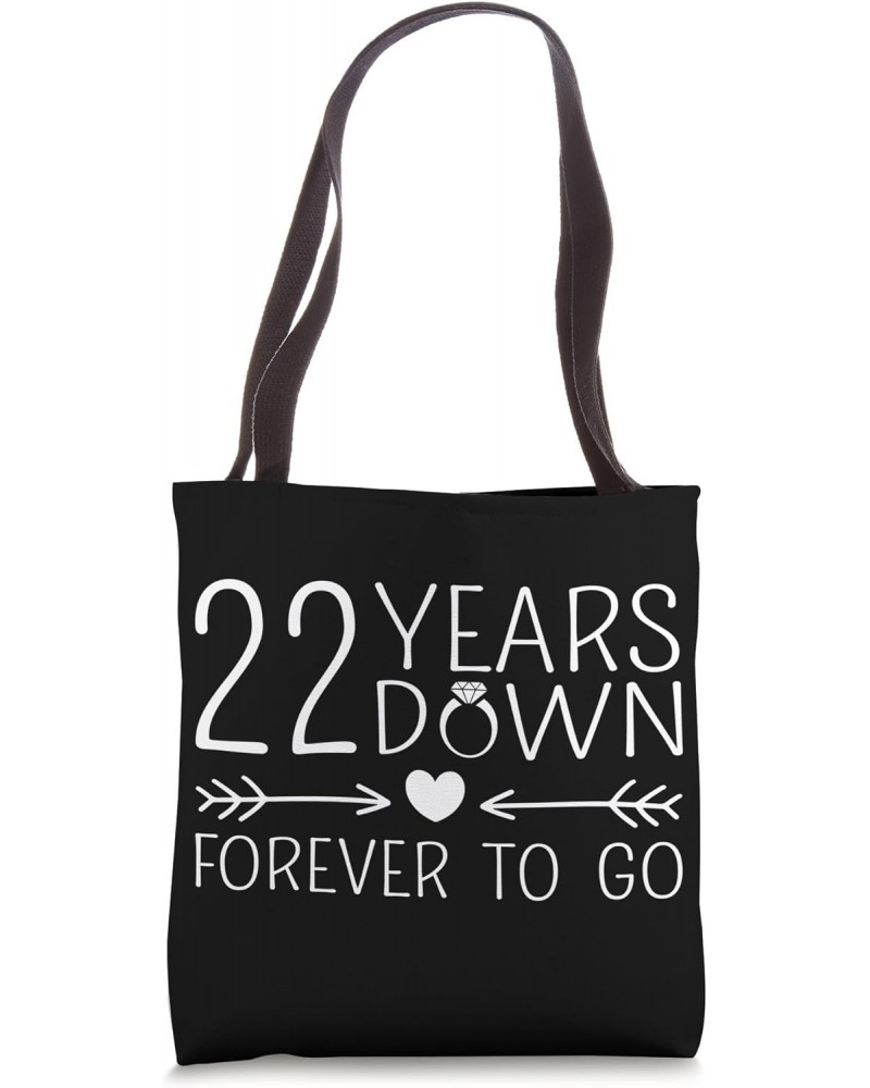 22 Years Down Forever To Go 22nd Husband Wife Anniversary Tote Bag $11.76 Totes