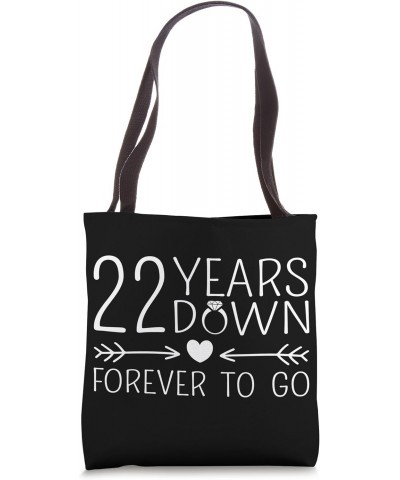 22 Years Down Forever To Go 22nd Husband Wife Anniversary Tote Bag $11.76 Totes