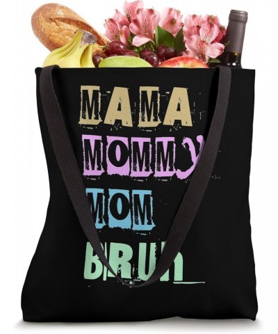 Funny mama, mom, mommy, bruh Mother's Day Tote Bag $14.48 Totes