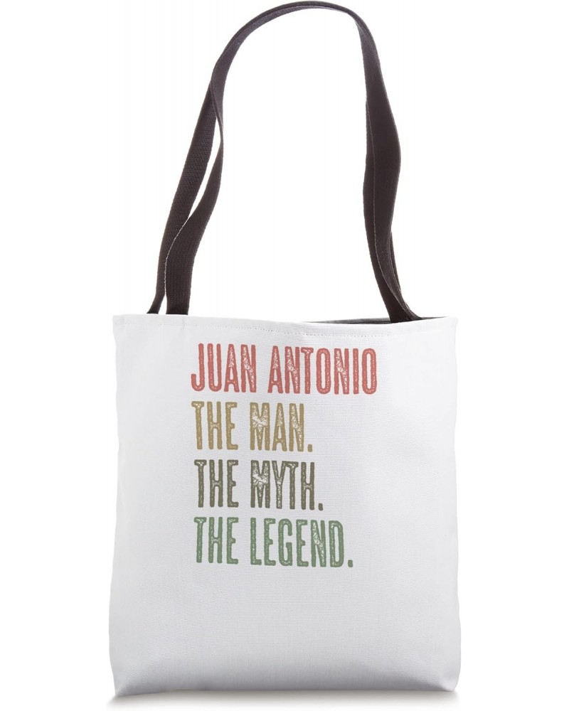 JUAN ANTONIO the Man the Myth the LEGEND | Mens Boys Name - Tote Bag $12.60 Totes