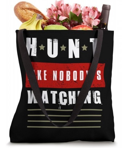 Hunt Like Nobody's Watching Deer I'd Rather Be In The Woods Tote Bag $12.04 Totes