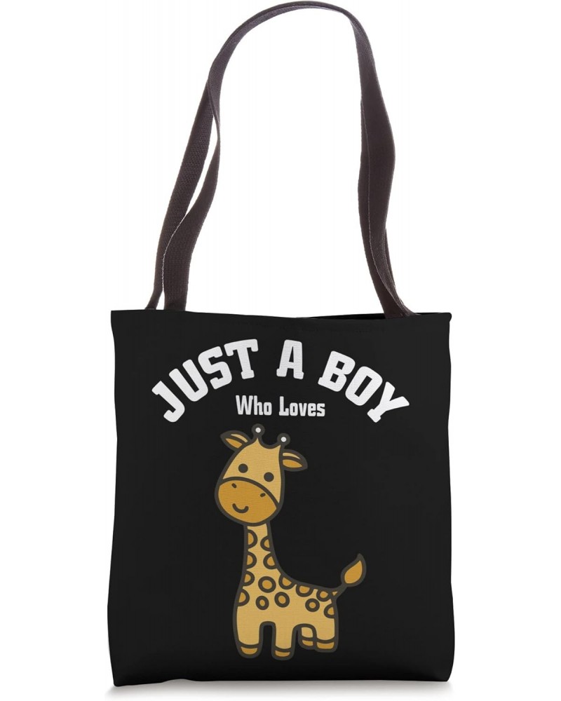 Just A Boy Who Loves Giraffes I Boys Giraffe Tote Bag $13.00 Totes