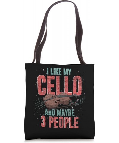 I Like My Cello And Maybe 3 People Cellist Music Funny Cello Tote Bag $14.00 Totes