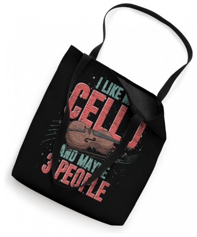 I Like My Cello And Maybe 3 People Cellist Music Funny Cello Tote Bag $14.00 Totes