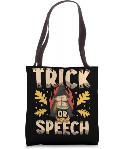 Trick or Speech Therapy SLP Halloween Speech Therapist Tote Bag $12.75 Totes