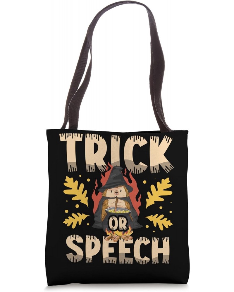 Trick or Speech Therapy SLP Halloween Speech Therapist Tote Bag $12.75 Totes