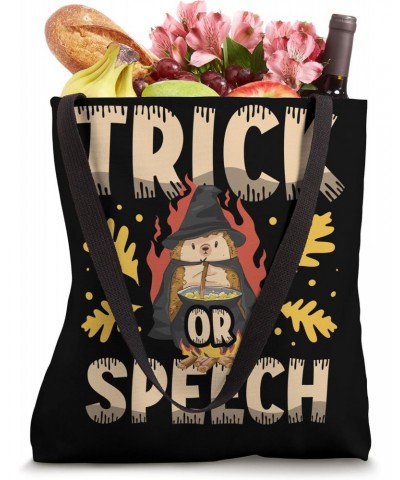 Trick or Speech Therapy SLP Halloween Speech Therapist Tote Bag $12.75 Totes