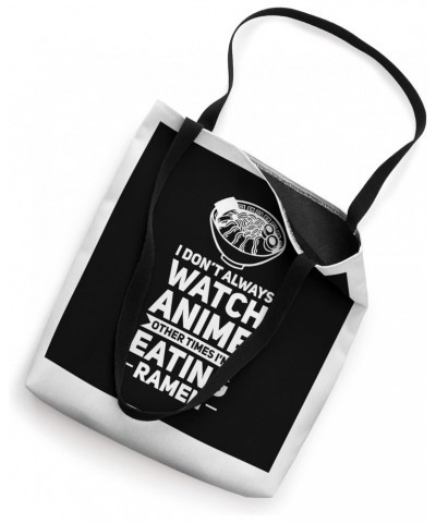 I don't watch anime eating ramen South Korea Tote Bag $13.72 Totes