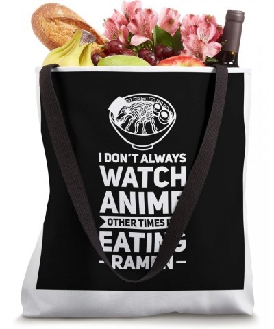 I don't watch anime eating ramen South Korea Tote Bag $13.72 Totes