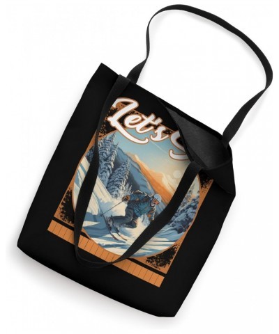 Let's Ski Snow Skiing Speed Thrill Distant Mountains Tote Bag $14.07 Totes