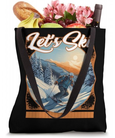 Let's Ski Snow Skiing Speed Thrill Distant Mountains Tote Bag $14.07 Totes