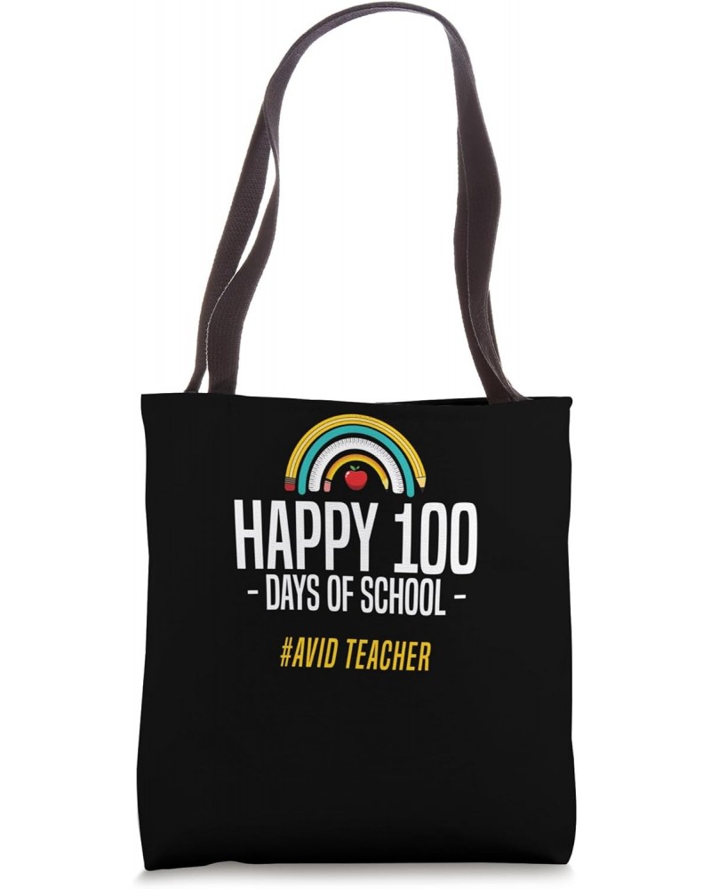 Happy 100 days of school - AVID Teacher Tote Bag $14.79 Totes