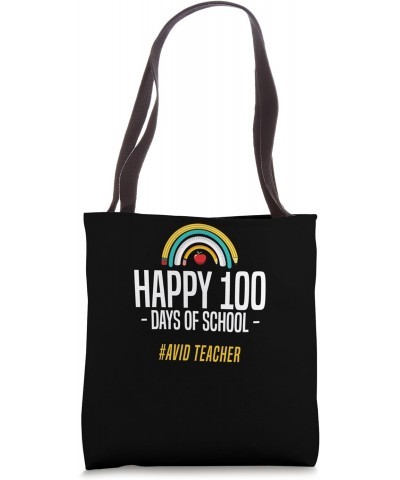 Happy 100 days of school - AVID Teacher Tote Bag $14.79 Totes