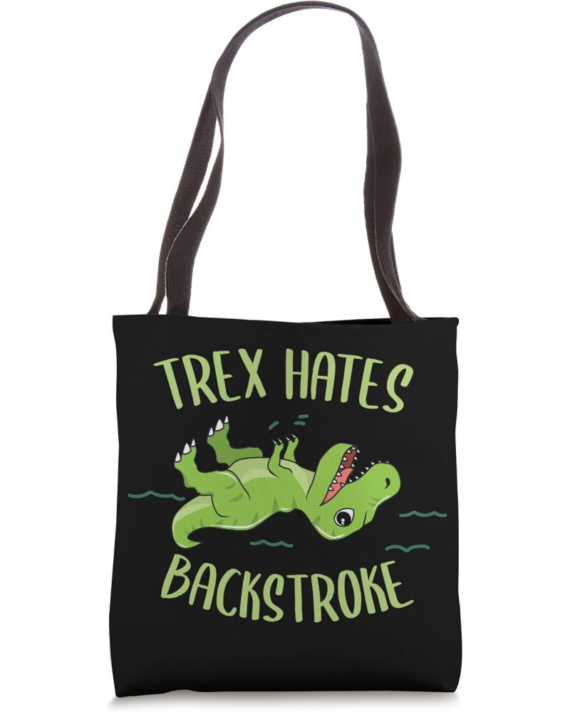 T-Rex hates backstroke funny trex Swimmer Swim swimming Tote Bag $13.74 Totes