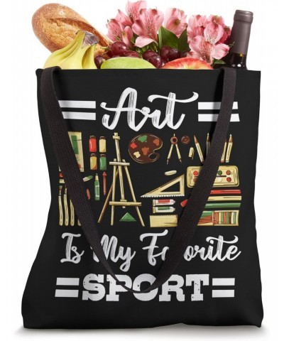 Art Is My Favorite Sport Artsy Painter Artist Love Retro Tote Bag $12.38 Totes