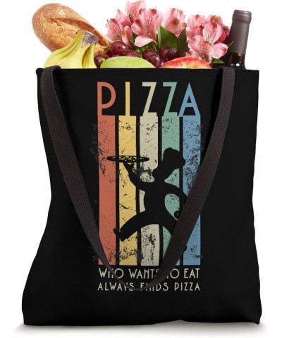 Who wants eat pizza Tote Bag $12.29 Totes