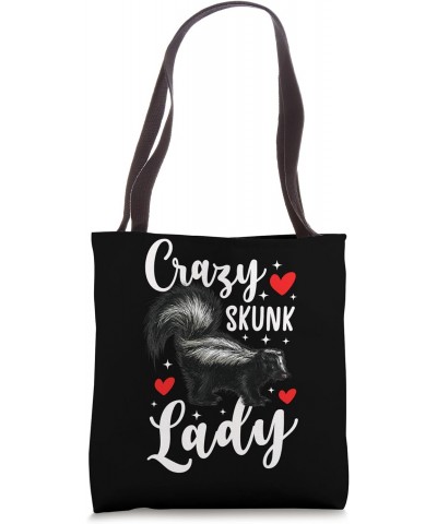 Crazy Skunk Lady Skunk Lover Skunks Tote Bag $11.34 Totes