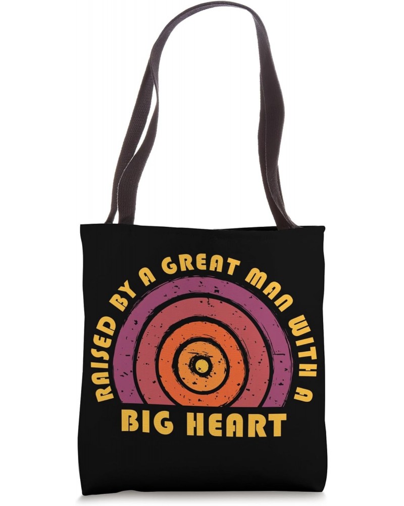 Father's Day Vintage Raised By A Great Man With A Big Heart Tote Bag $12.02 Totes