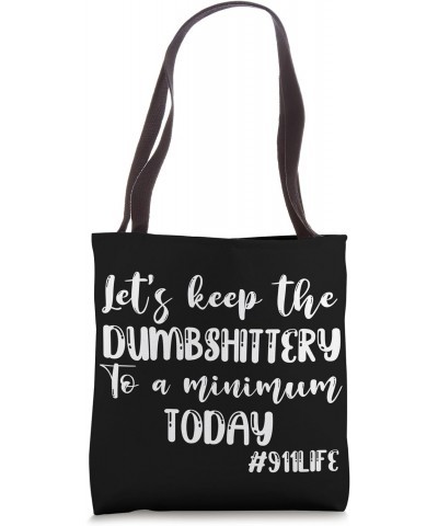 Funny Police 911 Dispatcher Gifts, Thin Gold Line, Dispatch Tote Bag $13.19 Totes