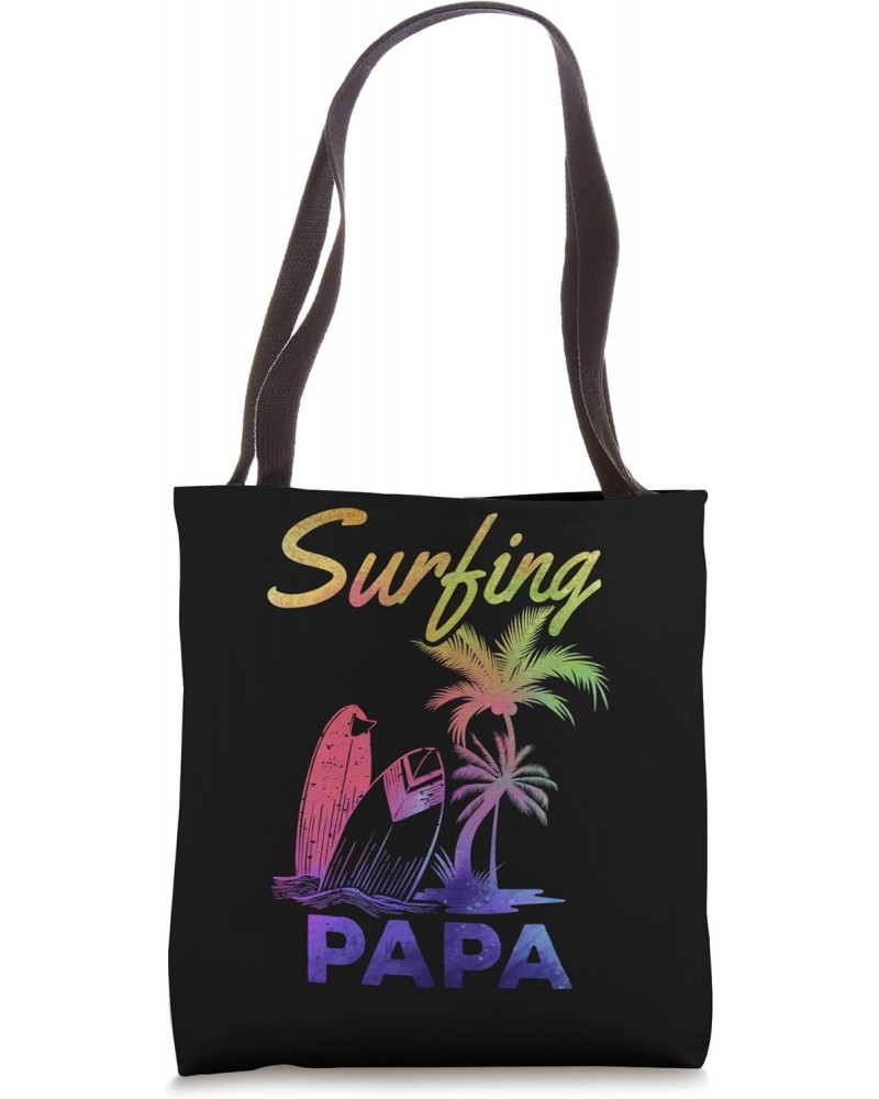 Wave Surfing Papa Surfing Daddy Surfboard Surfer Papa Tote Bag $12.41 Totes