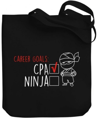 Career goals Cpa ninja Canvas Tote Bag 10.5" x 16" x 4 $22.39 Totes