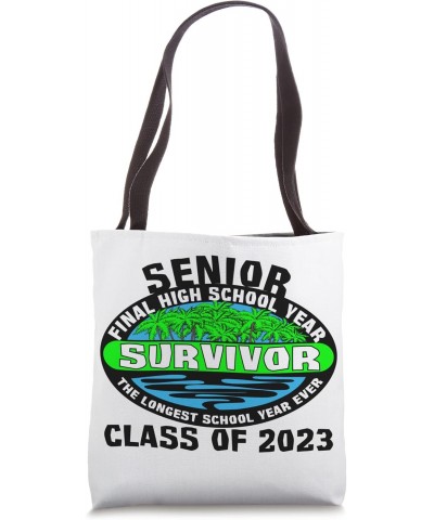 Funny High School Senior 2023 - Longest School Year Ever Tote Bag $14.87 Totes