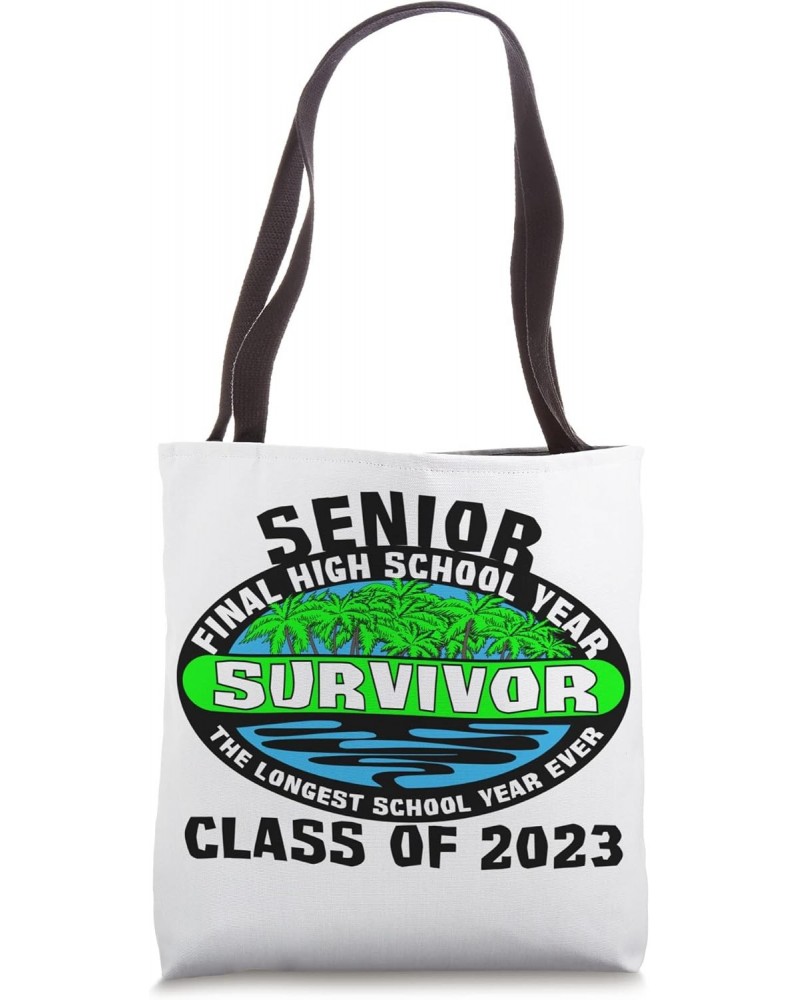 Funny High School Senior 2023 - Longest School Year Ever Tote Bag $14.87 Totes