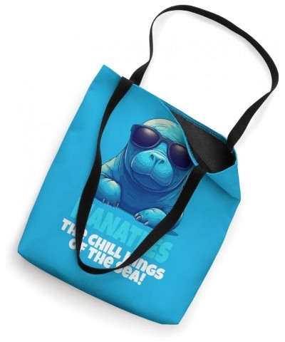 Manatees - The Chill Kings of the Sea! Tote Bag $11.74 Totes