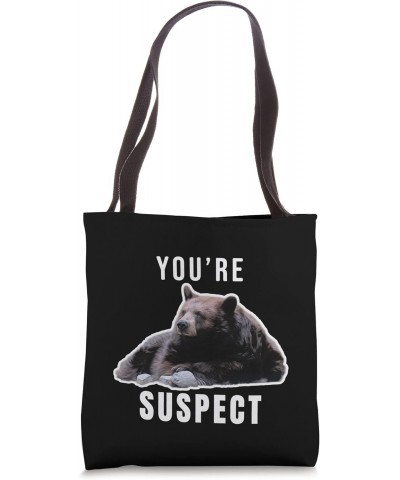 You're Suspect Side Eye Meme Bear Tote Bag $15.94 Totes