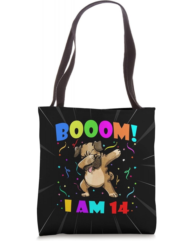 Dabbing Pug - Booom! I Am 14 Boys Girls 14th Birthday Party Tote Bag $10.51 Totes