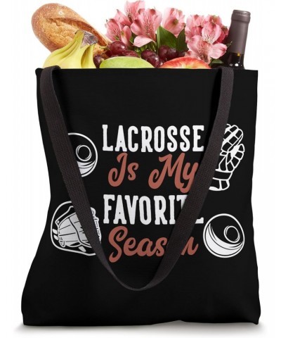 Lacrosse is my favorite Season Tote Bag $9.02 Totes