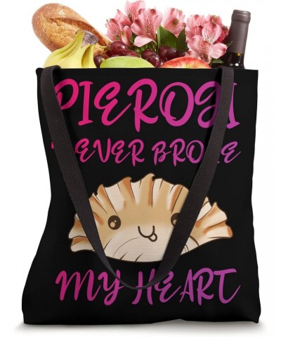 Pierogi Never Broke My Heart Homemade Polish Food Poland Tote Bag $12.39 Totes